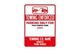 Custom Towing Enforcement Signs