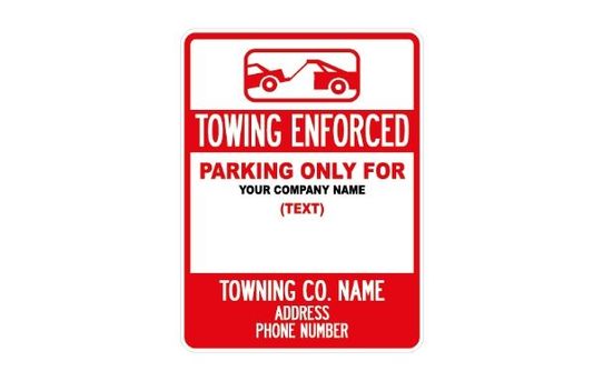Custom Towing Enforcement Signs